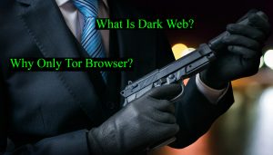 What Is Dark Web?